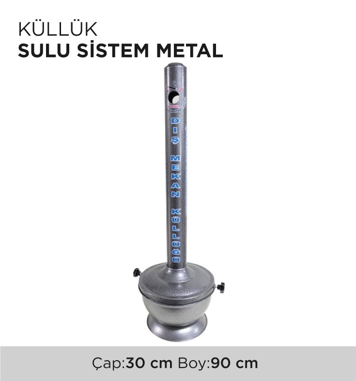 KÜLLÜK SULU SİSTEM METAL