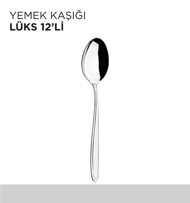 YEMEK KAŞIĞI LÜKS 12'Lİ