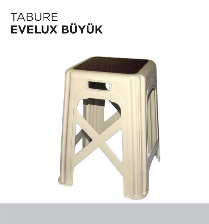 TABURE EVELUX BÜYÜK