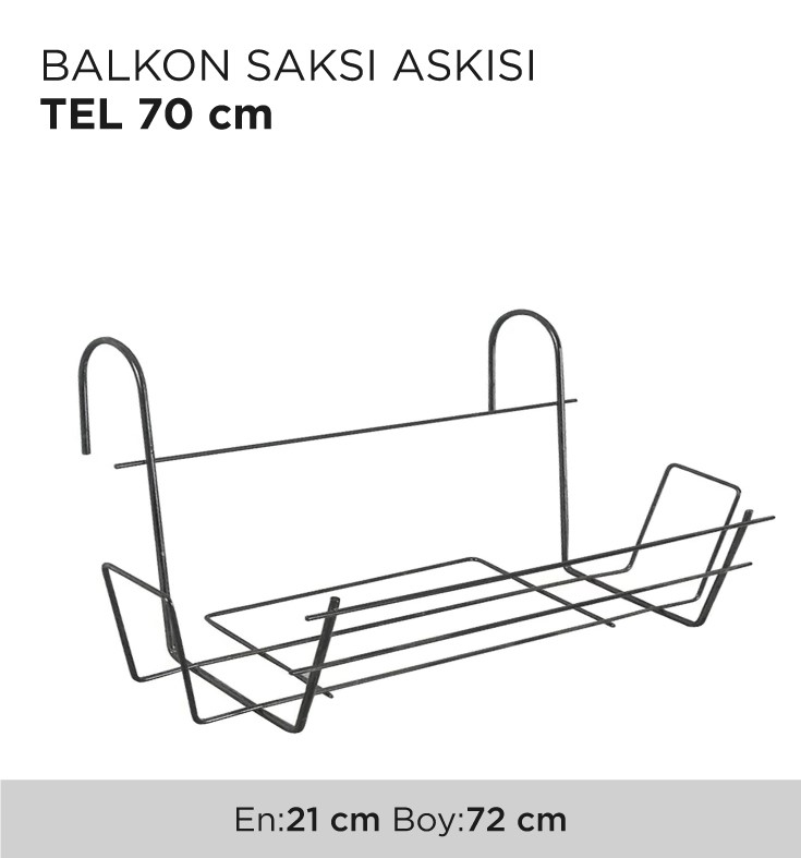 BALKON SAKSI ASKISI TEL 70CM