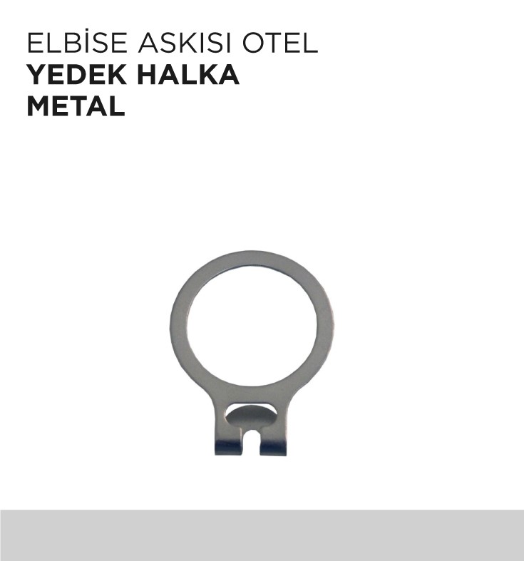 ELBİSE ASKISI OTEL YEDEK HALKA METAL