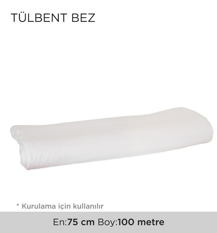 TÜLBENT BEZ