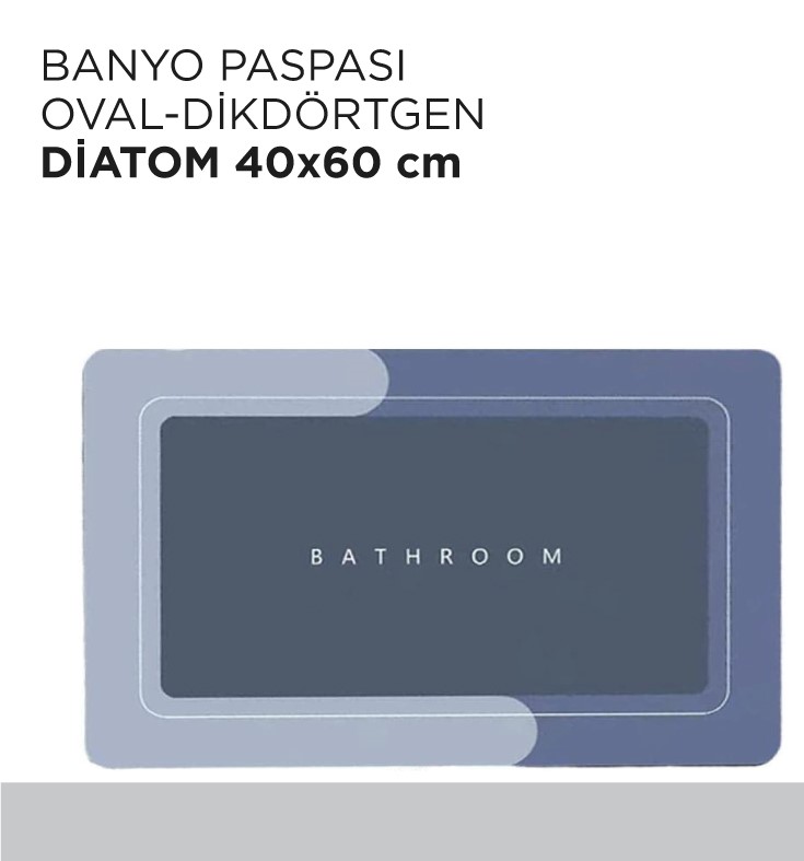 BANYO PASPASI OVAL-DİKDÖRTGEN DİATOM 40x60CM