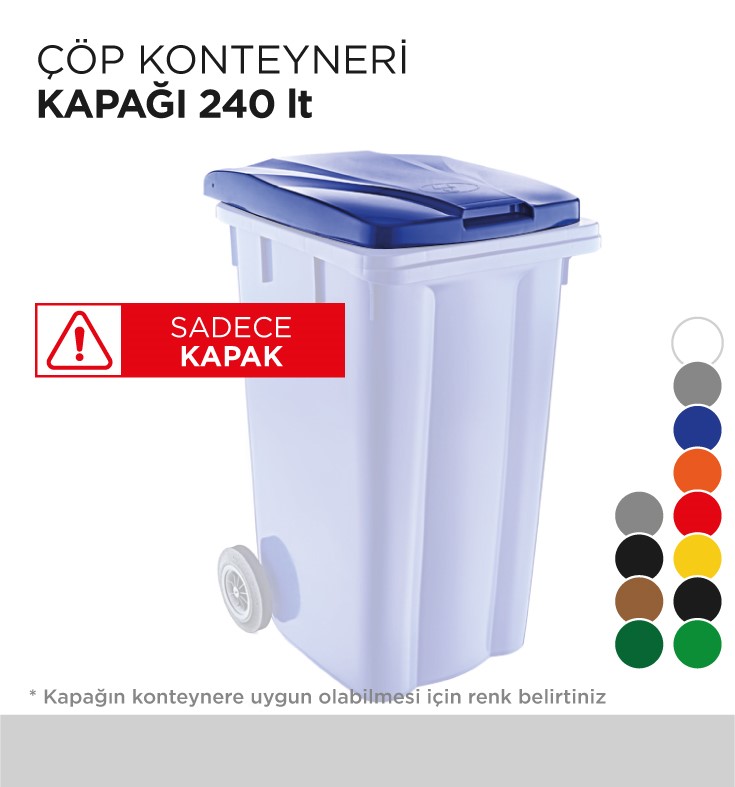 ÇÖP KONTEYNERİ KAPAĞI 240LT