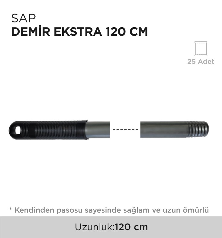 SAP DEMİR EKSTRA 120CM