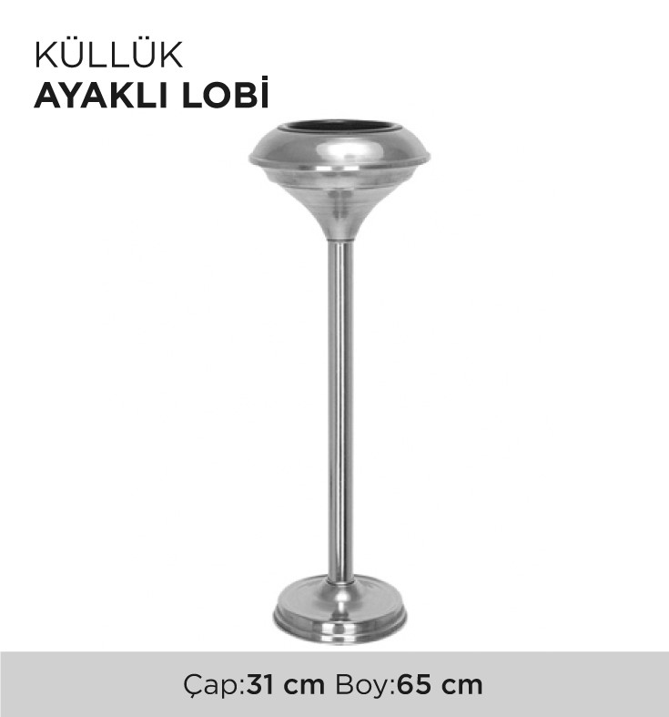 KÜLLÜK AYAKLI LOBİ