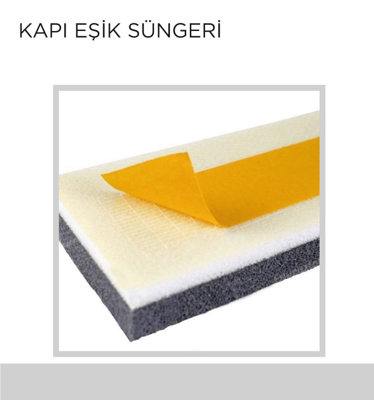 KAPI EŞİK SÜNGERİ