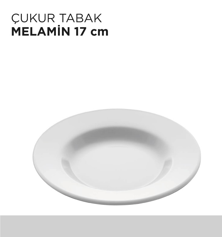 ÇUKUR TABAK MELAMİN 17CM